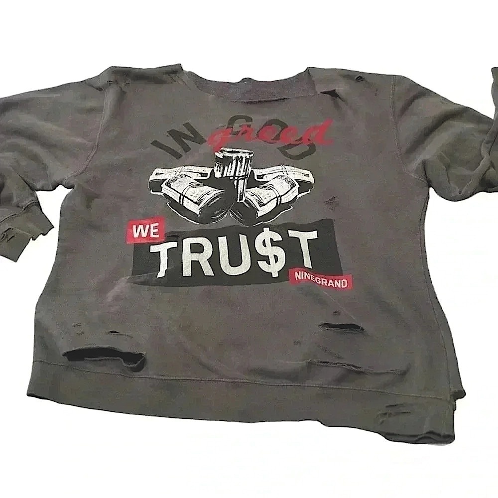 Vintage Y2K NINEGRAND IN GREED WE TRUST distressed sweatshirt